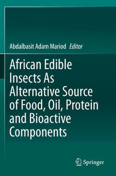 Couverture de l’ouvrage African Edible Insects As Alternative Source of Food, Oil, Protein and Bioactive Components