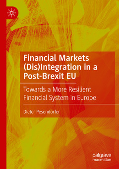 Couverture de l’ouvrage Financial Markets (Dis)Integration in a Post-Brexit EU