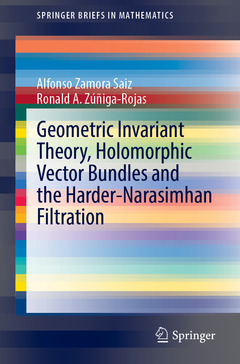 Couverture de l’ouvrage Geometric Invariant Theory, Holomorphic Vector Bundles and the Harder-Narasimhan Filtration