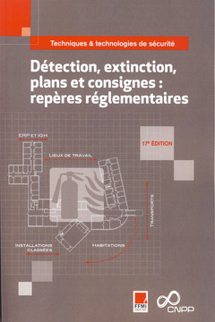 Couverture de l’ouvrage Détection, extinction, plans et consignes : repères réglementaires