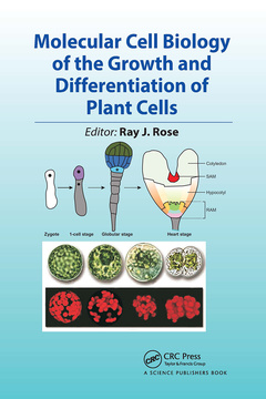 Couverture de l’ouvrage Molecular Cell Biology of the Growth and Differentiation of Plant Cells