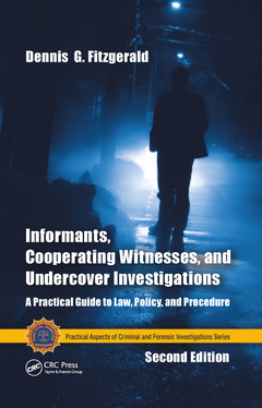 Couverture de l’ouvrage Informants, Cooperating Witnesses, and Undercover Investigations