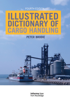 Couverture de l’ouvrage Illustrated Dictionary of Cargo Handling
