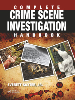 Couverture de l’ouvrage Complete Crime Scene Investigation Handbook