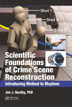 Couverture de l’ouvrage Scientific Foundations of Crime Scene Reconstruction
