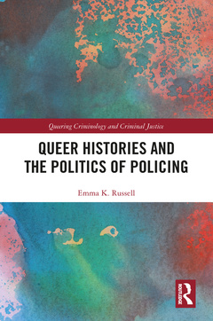 Couverture de l’ouvrage Queer Histories and the Politics of Policing