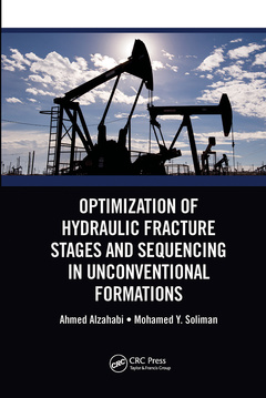 Couverture de l’ouvrage Optimization of Hydraulic Fracture Stages and Sequencing in Unconventional Formations