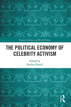 Couverture de l’ouvrage The Political Economy of Celebrity Activism