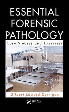 Couverture de l’ouvrage Essential Forensic Pathology