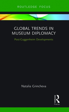 Couverture de l’ouvrage Global Trends in Museum Diplomacy
