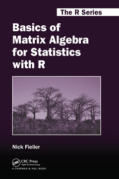 Couverture de l’ouvrage Basics of Matrix Algebra for Statistics with R