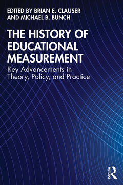 Couverture de l’ouvrage The History of Educational Measurement