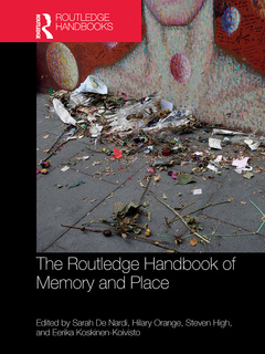 Cover of the book The Routledge Handbook of Memory and Place