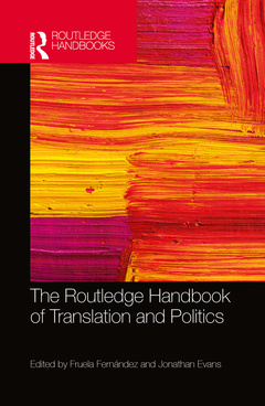 Couverture de l’ouvrage The Routledge Handbook of Translation and Politics