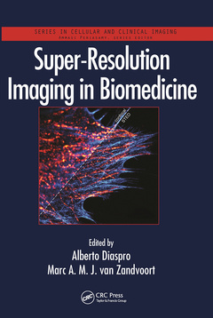 Couverture de l’ouvrage Super-Resolution Imaging in Biomedicine