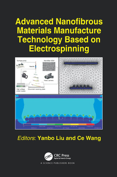 Couverture de l’ouvrage Advanced Nanofibrous Materials Manufacture Technology based on Electrospinning