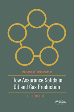 Couverture de l’ouvrage Flow Assurance Solids in Oil and Gas Production