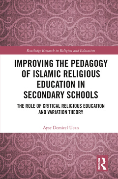 Couverture de l’ouvrage Improving the Pedagogy of Islamic Religious Education in Secondary Schools