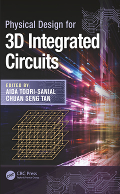 Couverture de l’ouvrage Physical Design for 3D Integrated Circuits