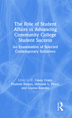 Couverture de l’ouvrage The Role of Student Affairs in Advancing Community College Student Success
