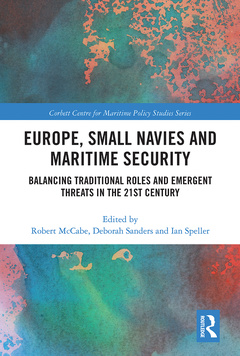 Couverture de l’ouvrage Europe, Small Navies and Maritime Security
