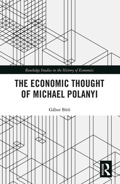 Couverture de l’ouvrage The Economic Thought of Michael Polanyi