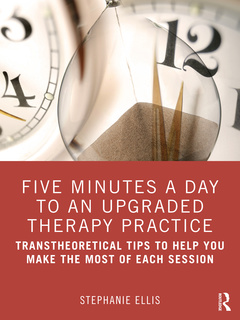 Couverture de l’ouvrage Five Minutes a Day to an Upgraded Therapy Practice