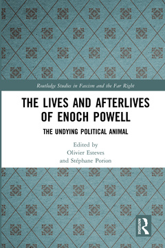 Couverture de l’ouvrage The Lives and Afterlives of Enoch Powell