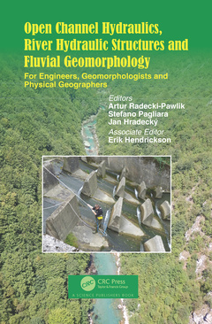 Couverture de l’ouvrage Open Channel Hydraulics, River Hydraulic Structures and Fluvial Geomorphology