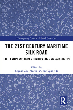 Couverture de l’ouvrage The 21st Century Maritime Silk Road