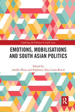 Couverture de l’ouvrage Emotions, Mobilisations and South Asian Politics