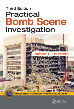 Couverture de l’ouvrage Practical Bomb Scene Investigation