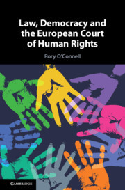 Cover of the book Law, Democracy and the European Court of Human Rights