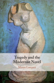 Couverture de l’ouvrage Tragedy and the Modernist Novel