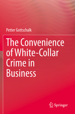 Couverture de l’ouvrage The Convenience of White-Collar Crime in Business