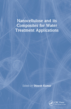 Couverture de l’ouvrage Nanocellulose and Its Composites for Water Treatment Applications