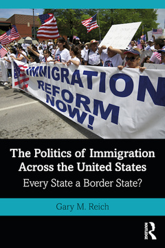 Couverture de l’ouvrage The Politics of Immigration Across the United States