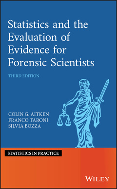 Couverture de l’ouvrage Statistics and the Evaluation of Evidence for Forensic Scientists