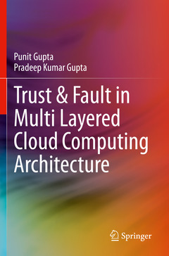Couverture de l’ouvrage Trust & Fault in Multi Layered Cloud Computing Architecture