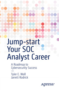 Couverture de l’ouvrage Jump-start Your SOC Analyst Career