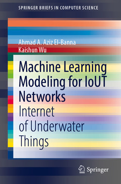 Couverture de l’ouvrage Machine Learning Modeling for IoUT Networks