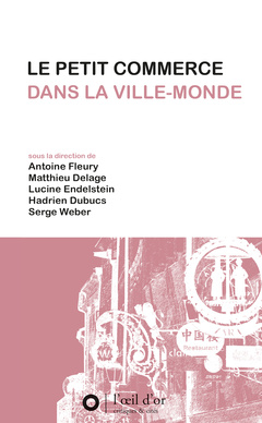 Cover of the book Petit commerce de la ville-monde (Le)