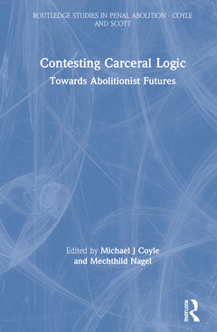 Cover of the book Contesting Carceral Logic