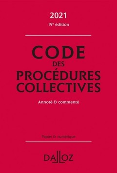 Couverture de l’ouvrage Code des procédures collectives 2021, annoté & commenté