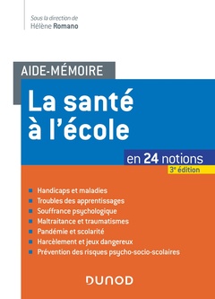 Couverture de l’ouvrage Aide-mémoire - La santé à l'école - 3e éd. - en 24 notions