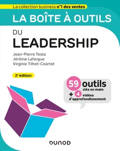 Couverture de l’ouvrage La boîte à outils du Leadership - 2e éd. - 59 outils et méthodes