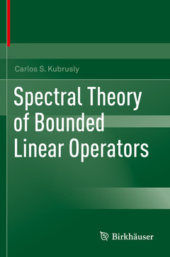 Couverture de l’ouvrage Spectral Theory of Bounded Linear Operators