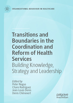 Couverture de l’ouvrage Transitions and Boundaries in the Coordination and Reform of Health Services