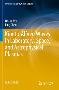 Couverture de l’ouvrage Kinetic Alfvén Waves in Laboratory, Space, and Astrophysical Plasmas