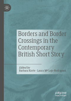 Couverture de l’ouvrage Borders and Border Crossings in the Contemporary British Short Story